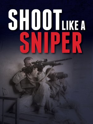 cover image of Shoot Like a Sniper